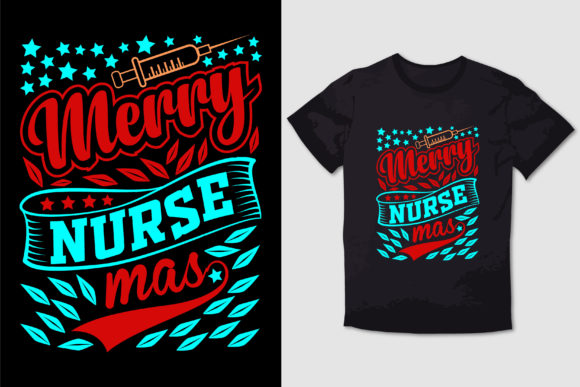 CHRISTMAS T-SHIRT DESIGN MERRY NURSEMAS