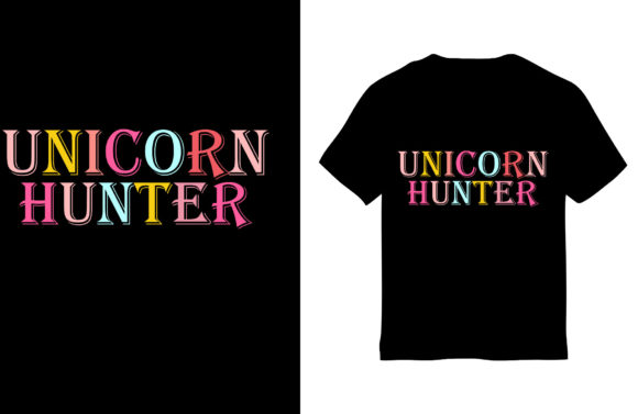 Unicorns T-Shirt Design, Unicorn Hunter