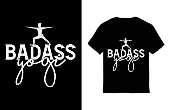Yoga T-Shirt Design, Badass Yogi